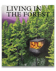 Living in the Forest