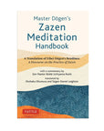 Master Dogen's Zazen Meditation Handbook