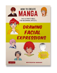 How to Create Manga: Drawing Facial Expressions