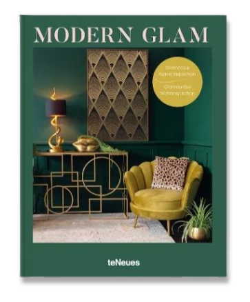 Modern Glam: Glamorous Home Inspiration (New Living Inspirations)