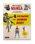 How to Create Manga: Drawing the Human Body