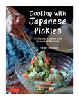 Cooking with Japanese Pickles